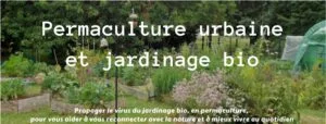 Permaculture urbaine et jardinage bio